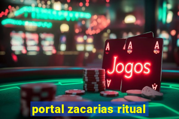 portal zacarias ritual